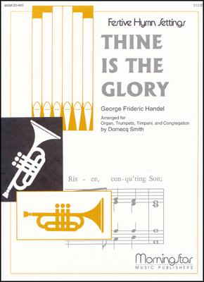 Thine Is the Glory